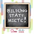 Bildung statt Miete! Eine Aktion von Cisco und Auswärts Zuhause Bildung statt Miete! Eine Aktion von Cisco und Auswärts Zuhause